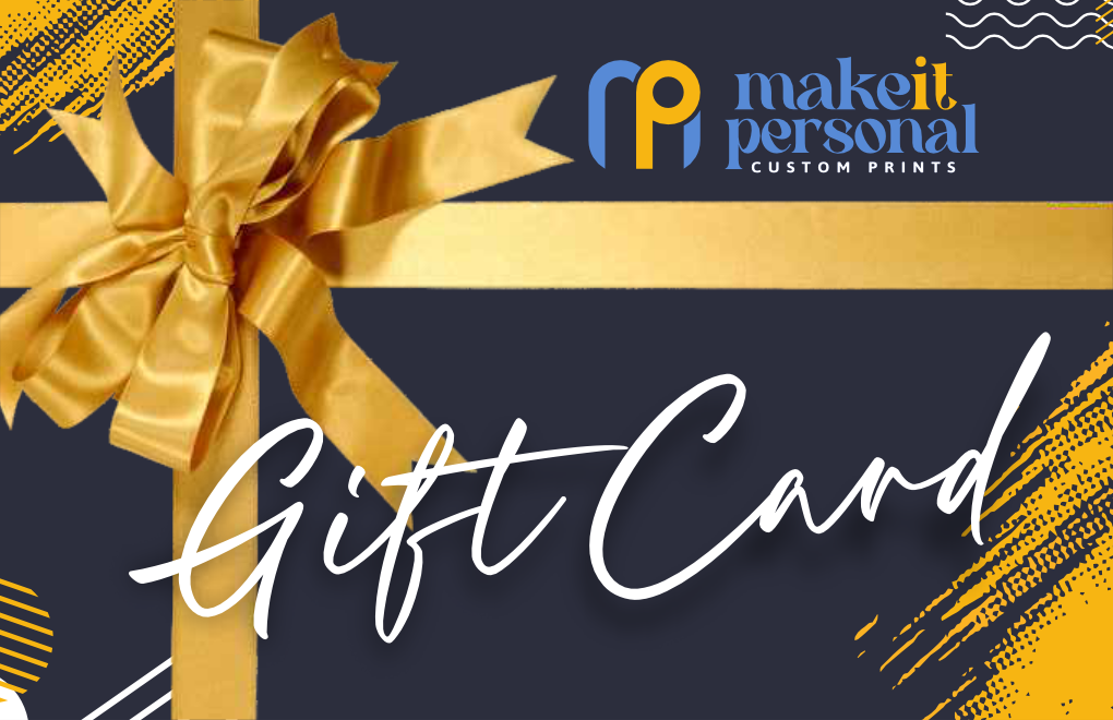 Make It Personal Gift Card